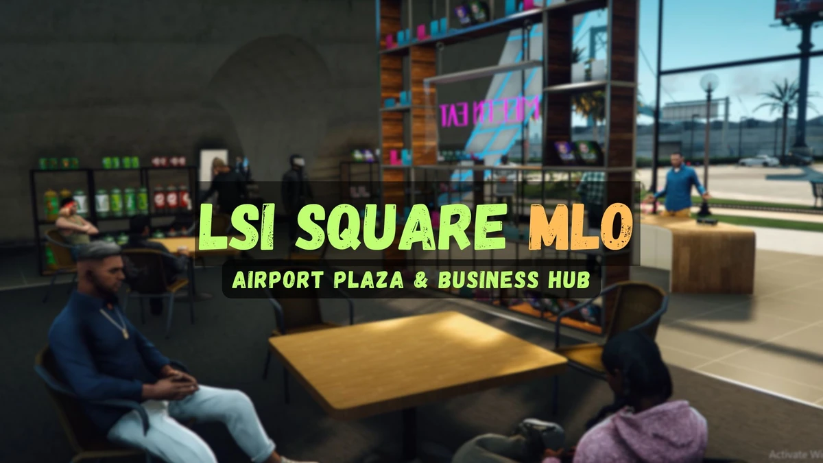 LSI Square MLO FiveM | Airport Plaza & Business Hub